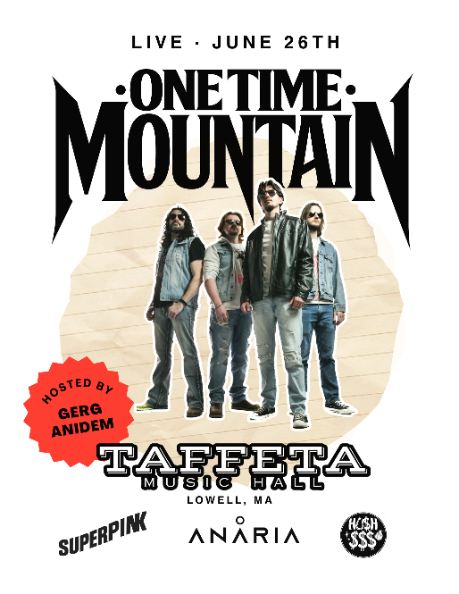 One Time Mountain, Anaria, Superpink, Hush $$$ @ Taffeta Music Hall